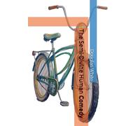 The Semi-Divine Human Comedy