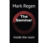 The Seminar: Inside the room
