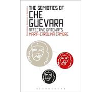 The Semiotics of Che Guevara: Affective Gateways