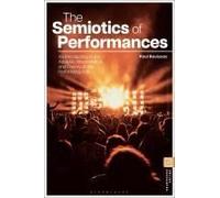 The Semiotics Of Performances