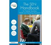 The SEN Handbook for Trainee Teachers, NQTs and Teaching Assistants Wendy Spooner (Auteur)
