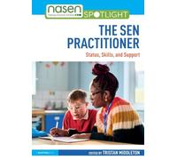 The Sen Practitioner: Status, Skills and Support