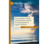 The Senkaku Islands Confrontation and the Transformation of Japan’s Defense