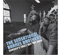 The Sensational Barnes Brothers - Nobody's Fault But My Own [Import]
