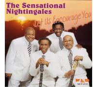 The Sensational Nightingales - Let Us Encourage You