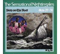 The Sensational Nightingales - Stay on The Boat
