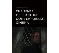 The Sense Of Place In Contemporary Cinema