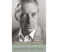 The Sense of the Past: Essays in the History of Philosophy