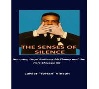 The Senses of Silence - LaMar Vinson - YoHan Editions - ebook (ePub) - Livre