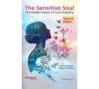 The Sensitive Sou: The Hidden Power of Your Empathy