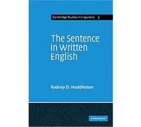 The Sentence in Written English, Cambridge Studies in Linguistics Rodney D. Huddleston (Auteur)