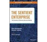 The Sentient Enterprise by Sawhney & Mohanbir Northwestern University & IL Oliver Ratzesberger, Mohanbir Sawhney, Thomas H Davenport (Auteur)