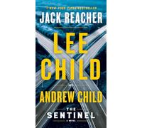 The Sentinel: A Jack Reacher Novel