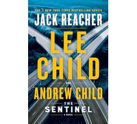 The Sentinel: A Jack Reacher Novel