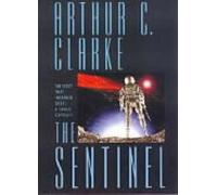 The Sentinel by Arthur C. Clarke [Paperback] NEUF