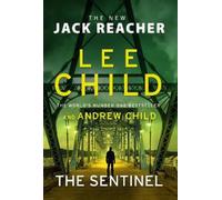 The Sentinel: (Jack Reacher 25) by Lee Child [Paperback] NEUF