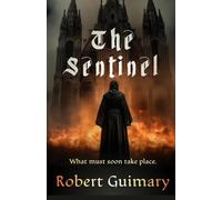 The Sentinel: what must soon take place