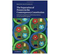 The Separation Of Powers In The Contemporary Constitution