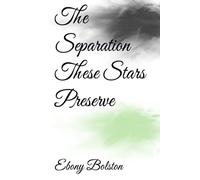 The Separation These Stars Preserve