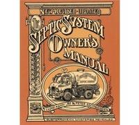 The Septic System Owners Manual by Julie Jones Lloyd Kahn (Auteur)