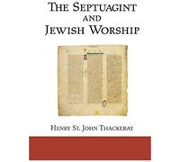 The Septuagint And Jewish Worship