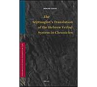 The Septuagint's Translation Of The Hebrew Verbal System In Chronicles
