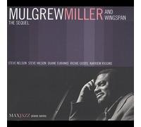 The Sequel by Miller/ Mulgrew / Wingspan [CD] NEUF