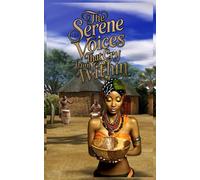 The Serene Voices That Cry from Within