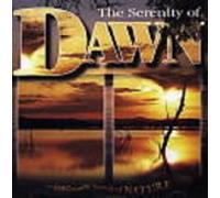 The Serenity of Dawn [Import]