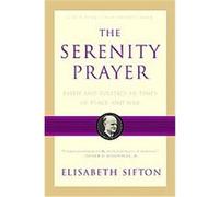 The Serenity Prayer Elisabeth Sifton (Auteur)