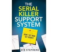 The Serial Killer Support System - D. B. Stephens - One More Chapter - ebook (ePub) - Livre