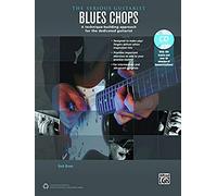 The Serious Guitarist -- Blues Chops: A Technique-Building Approach For The Dedicated Guitarist, Book & Mp3 Cd