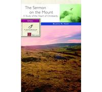 The Sermon on the Mount: A Radical Way of Being God's People