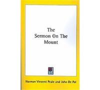The Sermon On The Mount Norman Vincent Peale (Auteur)
