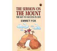 The Sermon on the Mount: The Key to Success in Life