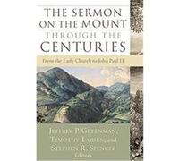 The Sermon on the Mount Through the Centuries Jeffrey P. Greenman (Auteur)