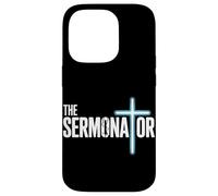 The Sermonator Christian Preacher Faith Humour Church Coque pour iPhone 14 Pro