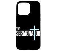 The Sermonator Christian Preacher Faith Humour Church Coque pour iPhone 15 Pro Max