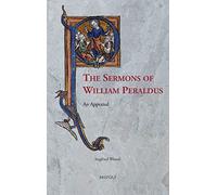 The Sermons of William Peraldus English: An Appraisal