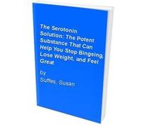The Serotonin Solution Judith J. Wurtman, Susan Suffes (Auteur)