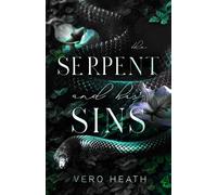 The Serpent and his Sins A Dark Age-Gap Mafia Romance - Vero Heath - Peace Weaver Press Inc. - ebook (ePub) - Livre