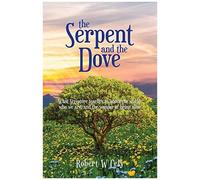 The Serpent And The Dove