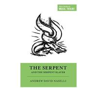 The Serpent And The Serpent Slayer