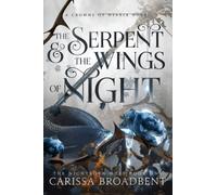 The Serpent and the Wings of Night