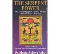 The Serpent Power Muata Abhaya Ashby (Auteur)