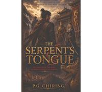 THE SERPENT’S TONGUE: Empires of the Mist, Book One
