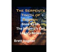 The Serpent’s Tooth of Boston