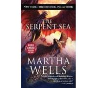 The Serpent Sea: Volume Two of the Books of the Raksura