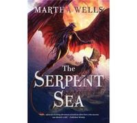 The Serpent Sea by Wells & Martha Wells Martha (Auteur)