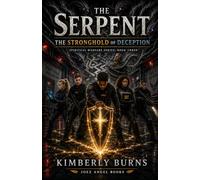 The Serpent: The Academy Perimeter: Spiritual Warfare Series: Book Three